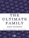 The Ultimate Family (eBook): The Making of the Royal House of Windsor